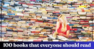 100 Books Everyone Should Read