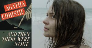 Agatha Christie’s And Then There Were None (1939): A Timeless Tale of Suspense and Deception