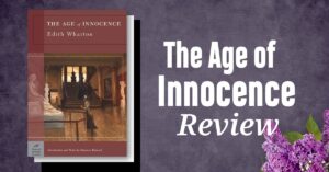 The Age of Innocence (1920): A Deep Dive into Edith Wharton’s New York Society