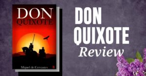 Why Don Quixote is Considered the Greatest Work of Western Literature